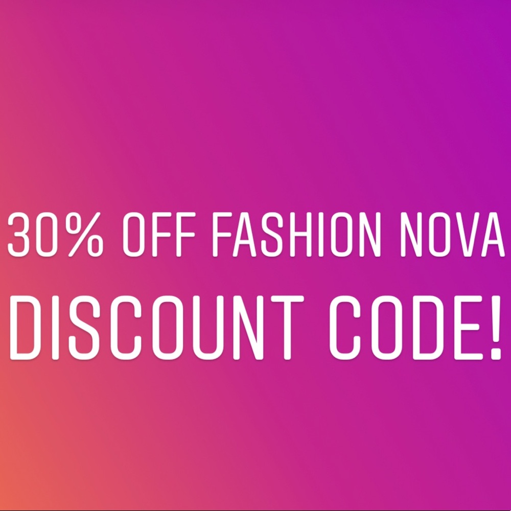 30% off Fashion Nova discount code! Free $